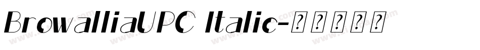 BrowalliaUPC Italic字体转换